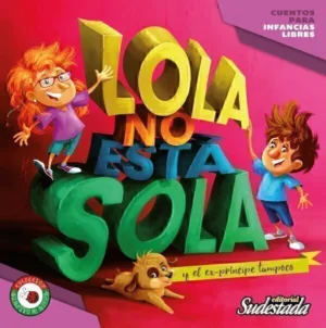 lolanoestasola