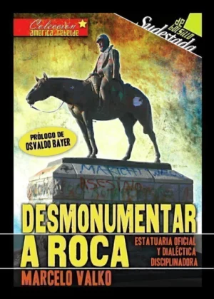 Desmonumentar a Roca