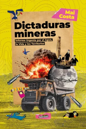 Dictaduras Mineras