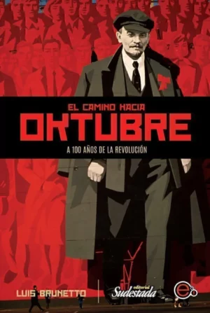 El camino hacia Oktubre